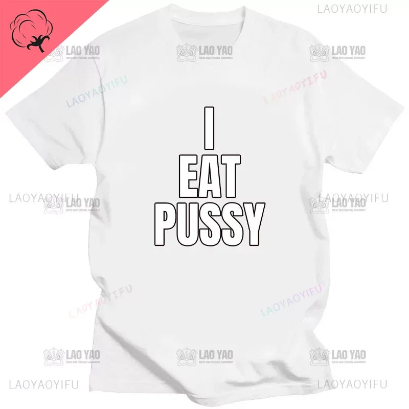 TeeShop "I Eat Pussy" Tee