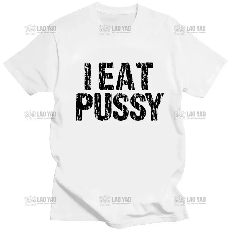 TeeShop "I Eat Pussy" Tee